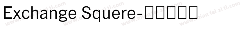Exchange Squere字体转换